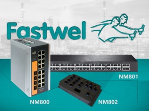 FASTWEL разработал новые высокоскоростные промышленные Ethernet-коммутаторы для построения надежной и отказоустойчивой сетевой инфраструктуры